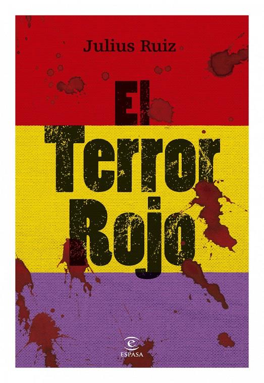TERROR ROJO, EL | 9788467034332 | RUIZ JULIUS | Llibreria L'Altell - Llibreria Online de Banyoles | Comprar llibres en català i castellà online - Llibreria de Girona