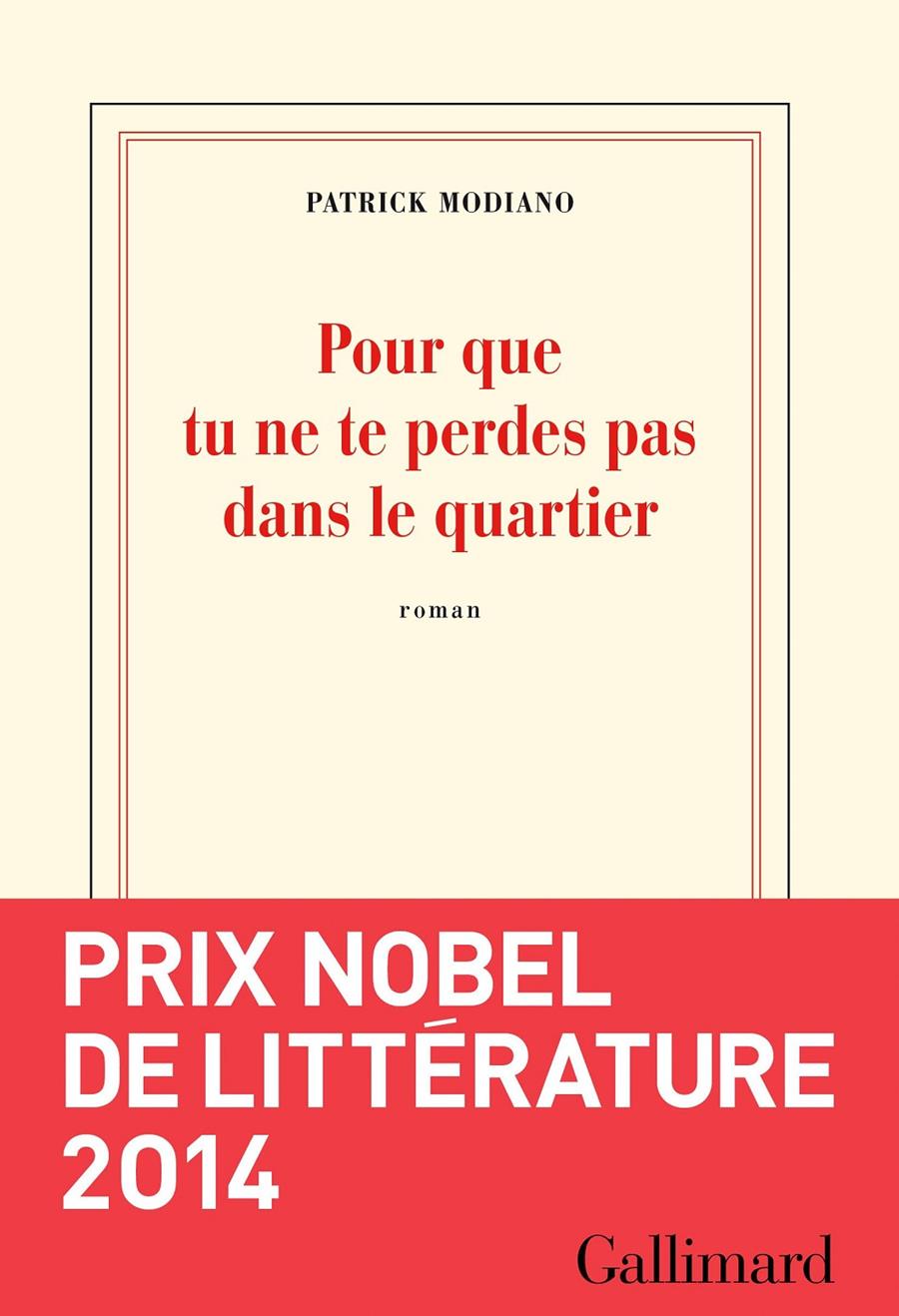 POUR QUE TU NE TE PERDES PAS DANS LE QUA | 9782070146932 | MODIANO PATRICK | Llibreria Online de Banyoles | Comprar llibres en català i castellà online