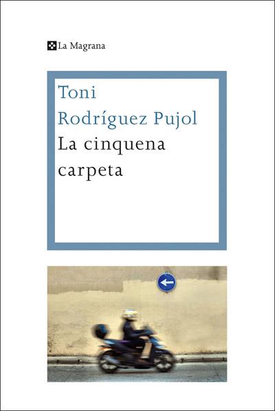 CINQUENA CARPETA, LA | 9788482645858 | RODRIGUEZ , ANTONI | Llibreria Online de Banyoles | Comprar llibres en català i castellà online