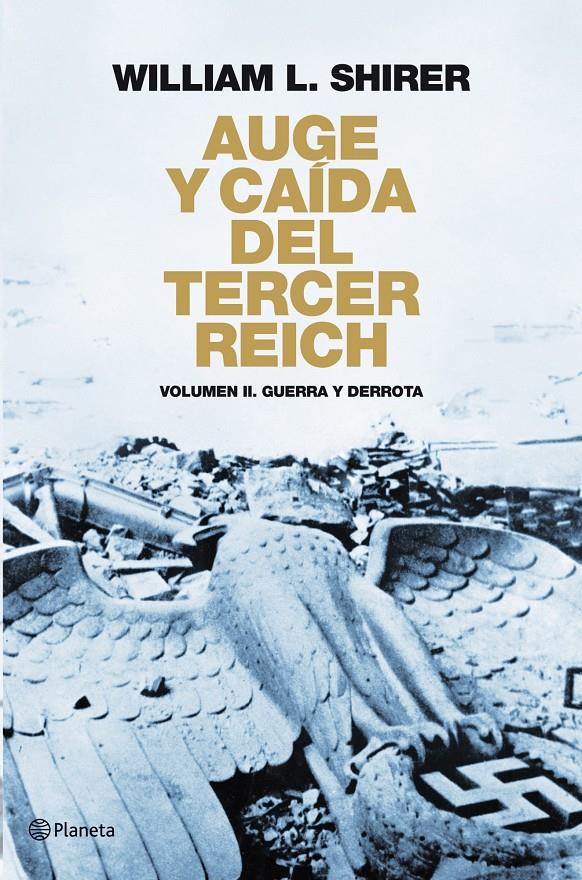 AUGE Y CAÍDA DEL TERCER REICH | 9788408094524 | SHIRER, WILLIAM L. | Llibreria Online de Banyoles | Comprar llibres en català i castellà online