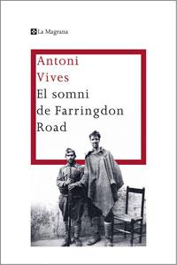 SOMNI DE FARRINGDON ROAD, EL | 9788474106428 | VIVES, ANTONI | Llibreria Online de Banyoles | Comprar llibres en català i castellà online