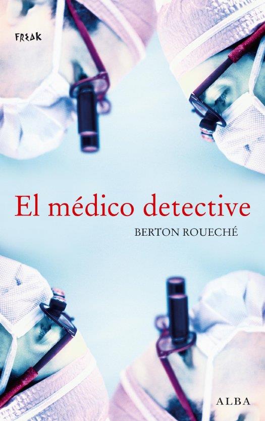 MÉDICO DETECTIVE, EL | 9788484285069 | ROUECHÉ, BERTON | Llibreria Online de Banyoles | Comprar llibres en català i castellà online