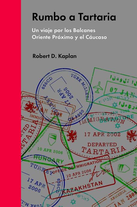 RUMBO A TARTARIA | 9788494174988 | D.KAPLAN, ROBERT | Llibreria Online de Banyoles | Comprar llibres en català i castellà online