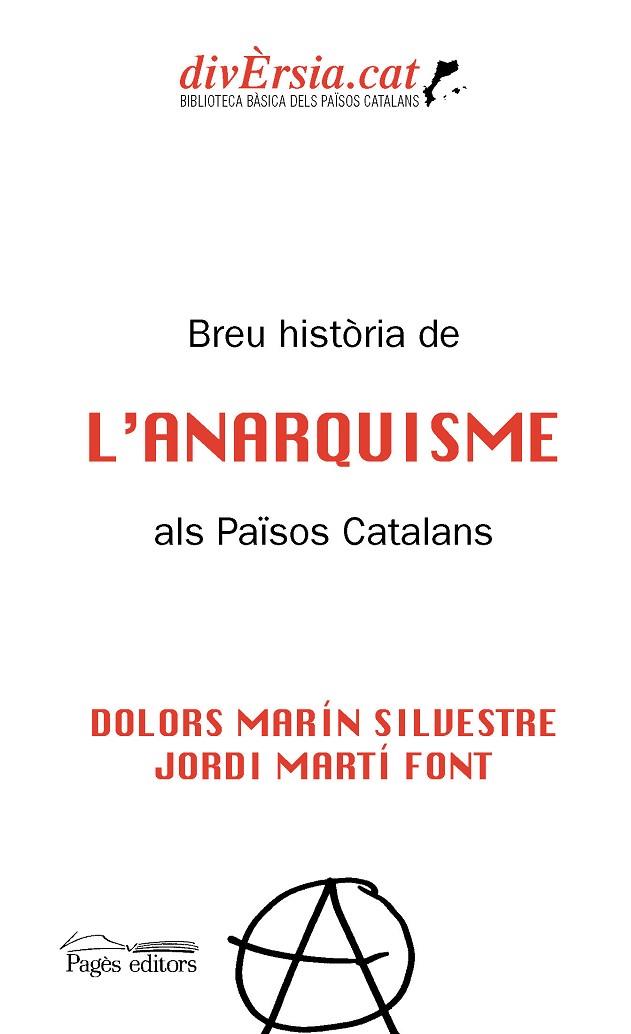 BREU HISTÒRIA DE L'ANARQUISME ALS PAÏSOS CATALANS | 9788413032511 | MARÍN SILVESTRE, DOLORS/MARTÍ FONT, JORDI | Llibreria L'Altell - Llibreria Online de Banyoles | Comprar llibres en català i castellà online - Llibreria de Girona