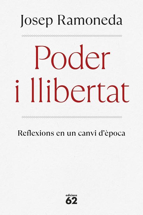 PODER I LLIBERTAT | 9788429782059 | RAMONEDA MOLINS, JOSEP | Llibreria Online de Banyoles | Comprar llibres en català i castellà online