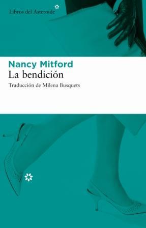 LA BENDICION | 9788493591441 | MITFORD,NANCY | Llibreria Online de Banyoles | Comprar llibres en català i castellà online