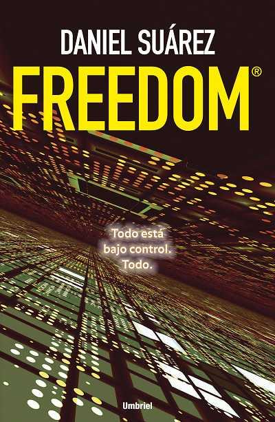 FREEDOM | 9788489367982 | SUÁREZ, DANIEL | Llibreria Online de Banyoles | Comprar llibres en català i castellà online