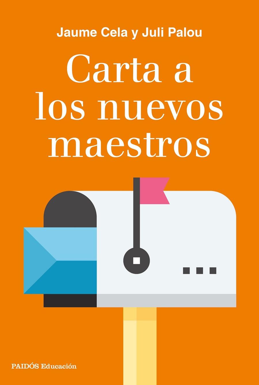 CARTA A LOS NUEVOS MAESTROS | 9788449333941 | PALOU, JULI/CELA, JAUME | Llibreria L'Altell - Llibreria Online de Banyoles | Comprar llibres en català i castellà online - Llibreria de Girona