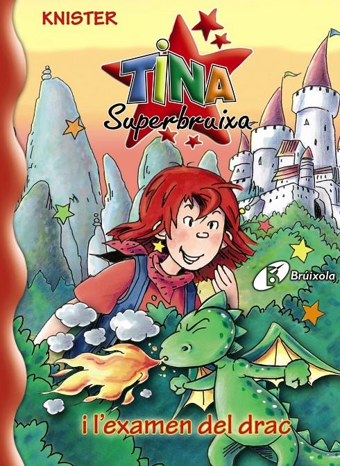 TINA SUPERBRUIXA I L'EXAMEN DEL DRAC | 9788499060613 | KNISTER | Llibreria Online de Banyoles | Comprar llibres en català i castellà online