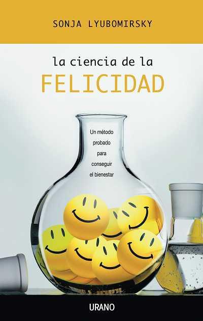 CIENCIA DE LA FELICIDAD, LA | 9788479536640 | LYUBOMIRSKY, SONJA | Llibreria Online de Banyoles | Comprar llibres en català i castellà online