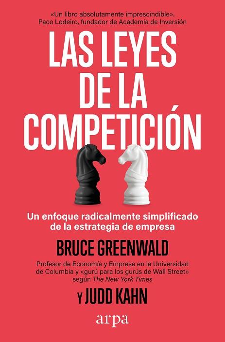 LAS LEYES DE LA COMPETICIÓN | 9788419558916 | GREENWALD, BRUCE/KAHN, JUDD | Llibreria Online de Banyoles | Comprar llibres en català i castellà online