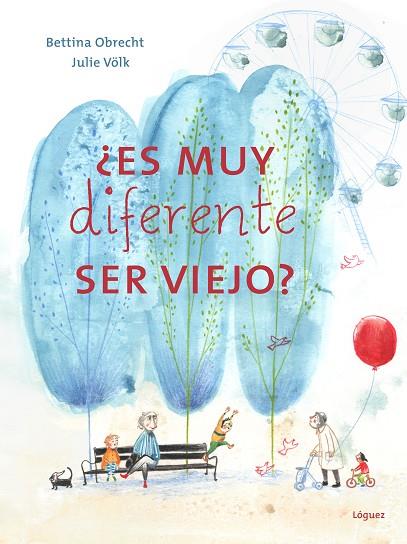 ¿ES MUY DIFERENTE SER VIEJO? | 9788412839524 | OBRECHT, BETTINA | Llibreria Online de Banyoles | Comprar llibres en català i castellà online