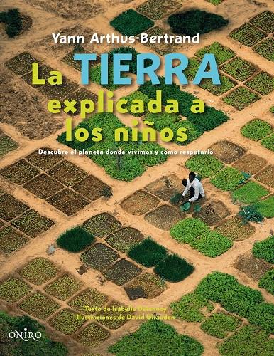 TIERRA EXPLICADA A LOS NIÑOS, LA | 9788497543538 | ARTHUS-BERTRAND, YANN | Llibreria L'Altell - Llibreria Online de Banyoles | Comprar llibres en català i castellà online - Llibreria de Girona