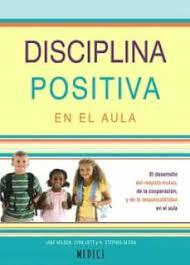 DISCIPLINA POSITIVA EN EL AULA | 9788497991759 | NELSEN, JANE/LOTT, LYNN/GLENN, H. STEPHEN | Llibreria Online de Banyoles | Comprar llibres en català i castellà online