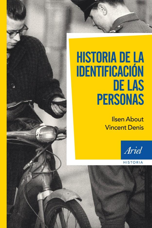 HISTORIA DE LA IDENTIFICACIÓN DE LAS PERSONAS | 9788434469716 | ABOUT, ILSEN/DENIS, VINCENT | Llibreria Online de Banyoles | Comprar llibres en català i castellà online