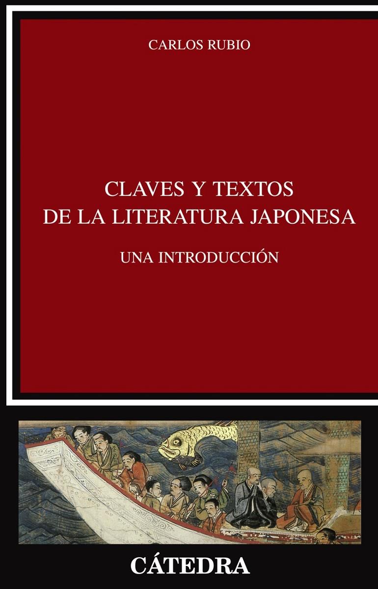 CLAVES Y TEXTOS DE LA LITERATURA JAPONESA | 9788437624228 | RUBIO, CARLOS | Llibreria Online de Banyoles | Comprar llibres en català i castellà online