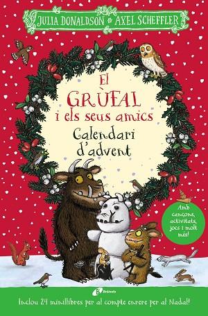 EL GRÚFAL I ELS SEUS AMICS. CALENDARI D'ADVENT | 9788413493794 | DONALDSON, JULIA | Llibreria Online de Banyoles | Comprar llibres en català i castellà online