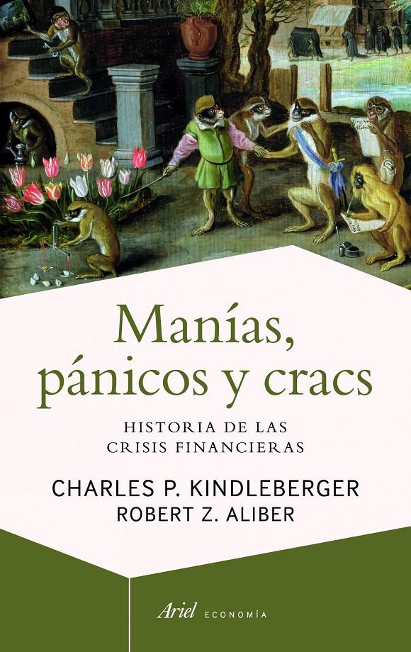 MANÍAS, PÁNICOS Y CRACS | 9788434404939 | KINDLEBERGER, CHARLES P. / ALIBERT, ROBERT Z. | Llibreria L'Altell - Llibreria Online de Banyoles | Comprar llibres en català i castellà online - Llibreria de Girona