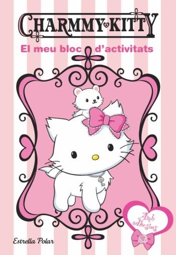 CHRAMMY KITTY. EL MEU BLOC D´ACTIVITATS. | 9788499322995 | YUKO YUMAGUCHI | Llibreria Online de Banyoles | Comprar llibres en català i castellà online