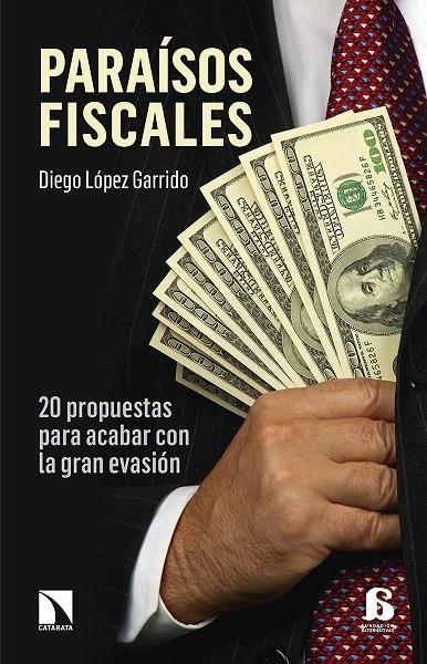 PARAÍSOS FISCALES | 9788490972069 | LÓPEZ GARRIDO, DIEGO | Llibreria Online de Banyoles | Comprar llibres en català i castellà online