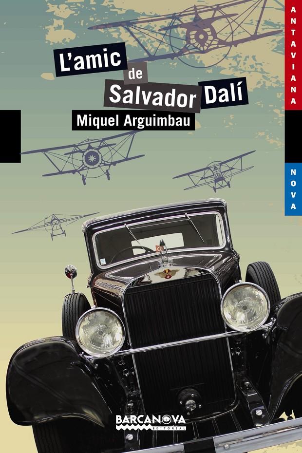 AMIC DE SALVADOR DALÍ, L' | 9788448930776 | ARGUIMBAU, MIQUEL | Llibreria L'Altell - Llibreria Online de Banyoles | Comprar llibres en català i castellà online - Llibreria de Girona