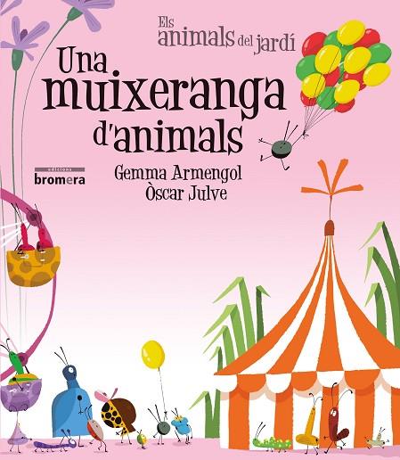 MUIXERANGA D'ANIMALS, UNA | 9788490267189 | GEMMA ARMENGOL, ÒSCAR JULVE | Llibreria Online de Banyoles | Comprar llibres en català i castellà online