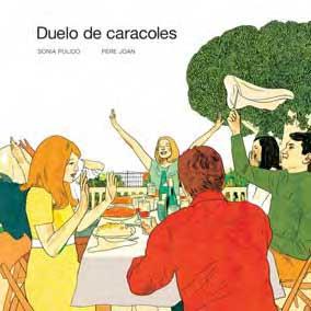 DUELO DE CARACOLES | 9788496722620 | PULIDO SONIA , PERE JOAN | Llibreria Online de Banyoles | Comprar llibres en català i castellà online