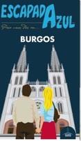 BURGOS ESCAPADA AZUL | 9788416408658 | LEDRADO, PALOMA/GONZÁLEZ, IGNACIO | Llibreria Online de Banyoles | Comprar llibres en català i castellà online