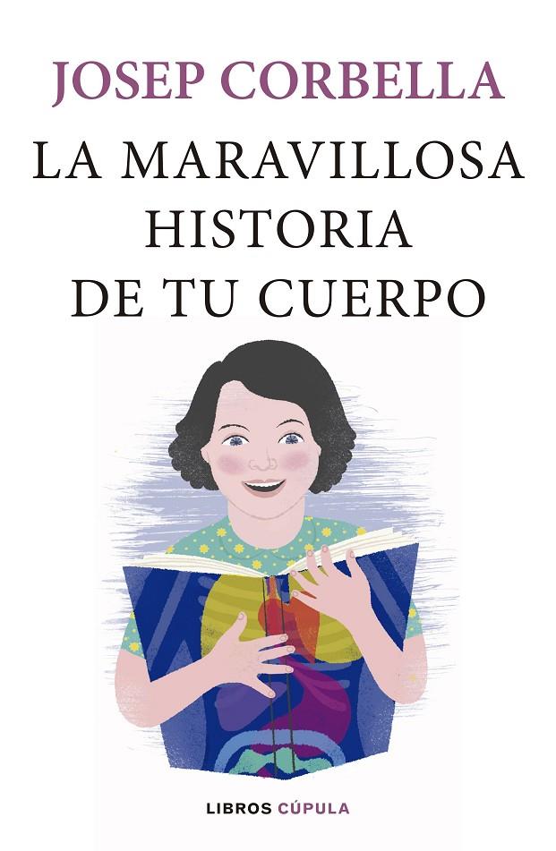 MARAVILLOSA HISTORIA DE TU CUERPO, LA | 9788448024093 | CORBELLA, JOSEP | Llibreria L'Altell - Llibreria Online de Banyoles | Comprar llibres en català i castellà online - Llibreria de Girona