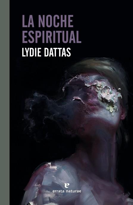 NOCHE ESPIRITUAL, LA | 9788417800895 | DATTAS, LYDIE | Llibreria Online de Banyoles | Comprar llibres en català i castellà online