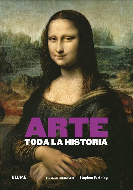 ARTE. TODA LA HISTORIA | 9788416138616 | FARTHING, STEPHEN/CORK, RICHARD | Llibreria Online de Banyoles | Comprar llibres en català i castellà online