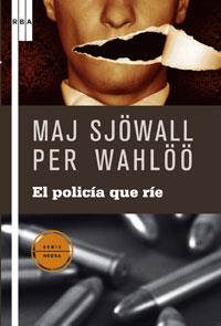 POLICIA QUE RIE, EL | 9788498673944 | SJOWALL, MAJ ; WAHLOO, PER | Llibreria Online de Banyoles | Comprar llibres en català i castellà online