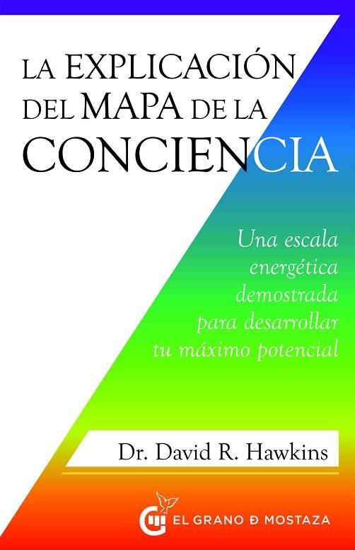 LA EXPLICACIÓN DEL MAPA DE LA CONCIENCIA | 9788412629767 | HAWKINS, DAVID R. | Llibreria Online de Banyoles | Comprar llibres en català i castellà online