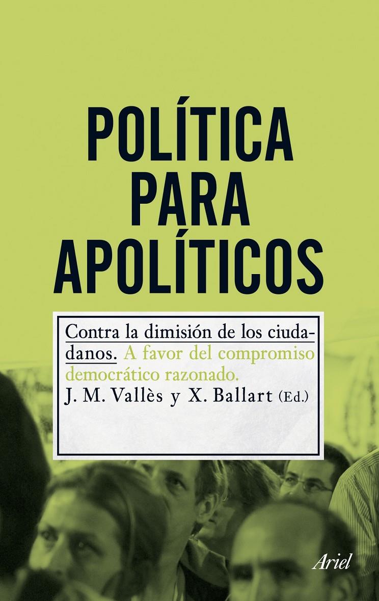 POLÍTICA PARA APOLÍTICOS | 9788434400726 | VALLÈS, J.M. / BALLART, X. (ED.) | Llibreria Online de Banyoles | Comprar llibres en català i castellà online