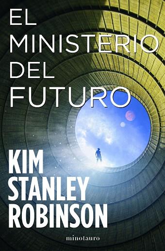 EL MINISTERIO DEL FUTURO | 9788445009833 | ROBINSON, KIM STANLEY | Llibreria Online de Banyoles | Comprar llibres en català i castellà online