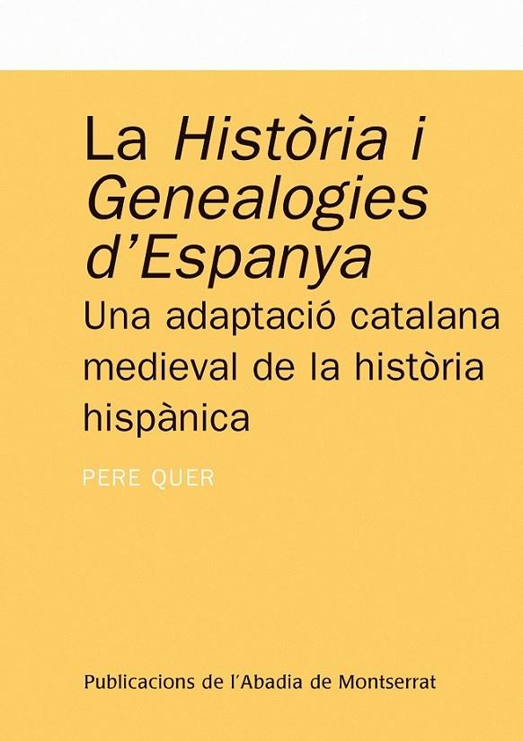 HISTÒRIA I GENEALOGIES D'ESPANYA, LA | 9788484152460 | QUER,PERE | Llibreria Online de Banyoles | Comprar llibres en català i castellà online