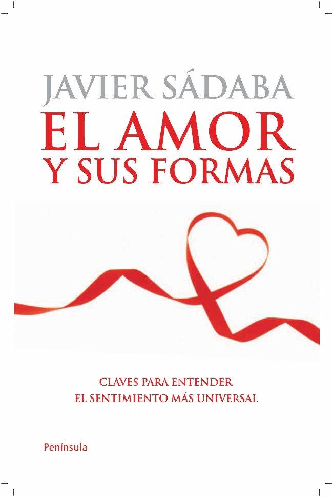 AMOR Y SUS FORMAS, EL | 9788499420608 | SÁDABA, JAVIER | Llibreria L'Altell - Llibreria Online de Banyoles | Comprar llibres en català i castellà online - Llibreria de Girona