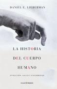 HISTORIA DEL CUERPO HUMANO, LA | 9788494212956 | LIEBERMAN, DANIEL E.  | Llibreria Online de Banyoles | Comprar llibres en català i castellà online