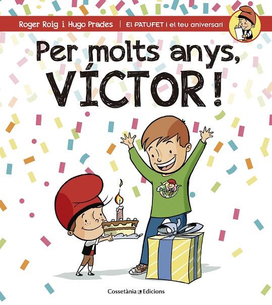 PER MOLTS ANYS, VÍCTOR! | 9788490345160 | ROIG CÉSAR, ROGER | Llibreria Online de Banyoles | Comprar llibres en català i castellà online