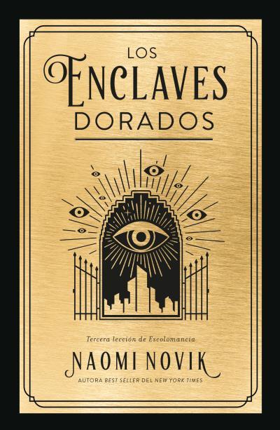 ENCLAVES DORADOS, LOS | 9788419030160 | NOVIK, NAOMI | Llibreria L'Altell - Llibreria Online de Banyoles | Comprar llibres en català i castellà online - Llibreria de Girona