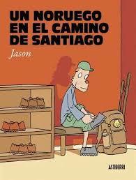 UN NORUEGO EN EL CAMINO DE SANTIAGO | 9788416880065 | JASON | Llibreria Online de Banyoles | Comprar llibres en català i castellà online