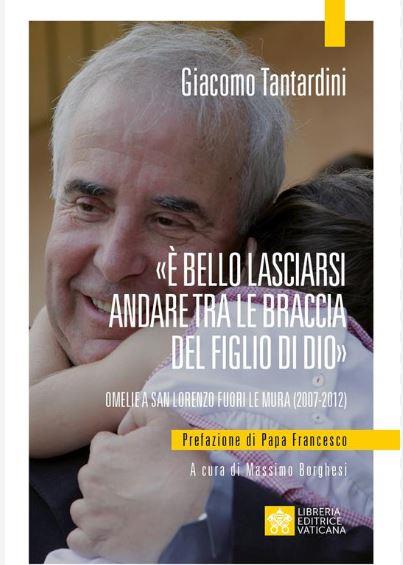 È BELLO LASCIARSI ANDARE TRA LE BRACCIA DEL FIGLIO DI DIO | 9788826608860 | TANTARDINI, GIACOMO | Llibreria Online de Banyoles | Comprar llibres en català i castellà online