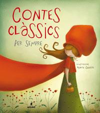 CONTES CLASSICS PER SEMPRE | 9788498672763 | VARIOS AUTORES | Llibreria Online de Banyoles | Comprar llibres en català i castellà online