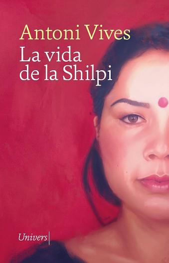 LA VIDA DE LA SHILPI | 9788419721266 | VIVES, ANTONI | Llibreria Online de Banyoles | Comprar llibres en català i castellà online