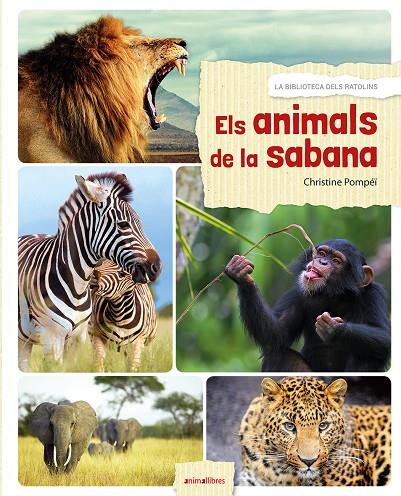 ELS ANIMALS DE LA SABANA | 9788416844524 | POMPÉÏ, CHRISTINE | Llibreria L'Altell - Llibreria Online de Banyoles | Comprar llibres en català i castellà online - Llibreria de Girona