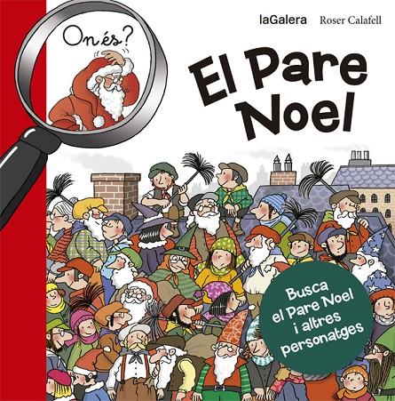 ON ÉS EL PARE NOEL? | 9788424658687 | CALAFELL, ROSER | Llibreria Online de Banyoles | Comprar llibres en català i castellà online