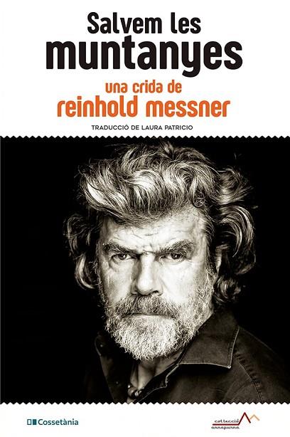 SALVEM LES MUNTANYES | 9788413560908 | MESSNER, REINHOLD | Llibreria Online de Banyoles | Comprar llibres en català i castellà online