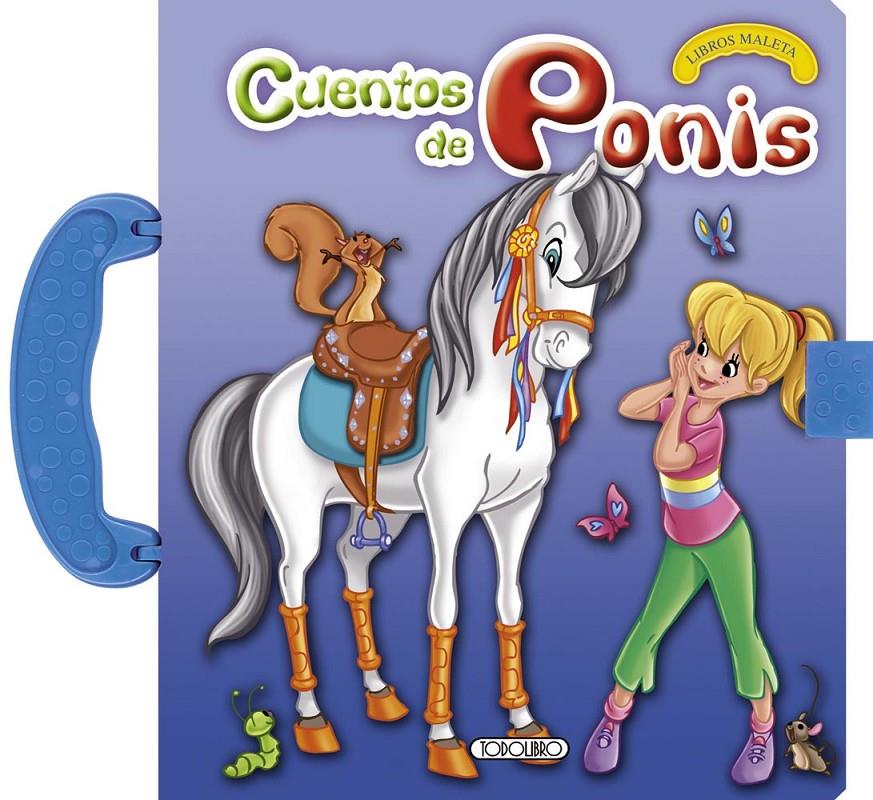 CUENTOS DE PONIS | 9788499139708 | TODOLIBRO, EQUIPO | Llibreria Online de Banyoles | Comprar llibres en català i castellà online