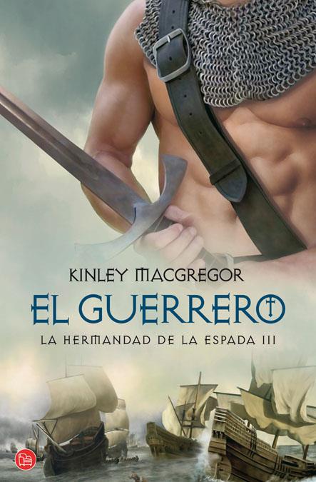 GUERRERO, EL- LA HERMANDAD DE LA ESPADA III- | 9788466324663 | MACGREGOR, KINLEY | Llibreria Online de Banyoles | Comprar llibres en català i castellà online