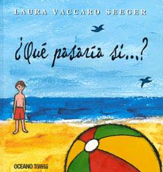 QUÉ PASARÍA SI...? | 9786074004496 | VACCARO SEEGER, LAURA | Llibreria L'Altell - Llibreria Online de Banyoles | Comprar llibres en català i castellà online - Llibreria de Girona